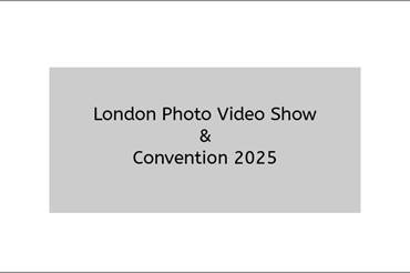 London Photo Video Convention & Trade Show 2025